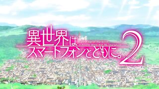 [AniMaunt] Isekai wa Smartphone to Tomo ni 2 - 04