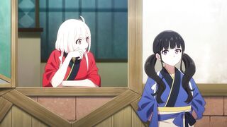 [AniMaunt] Lycoris Recoil Friends are Thieves of Time S01E01